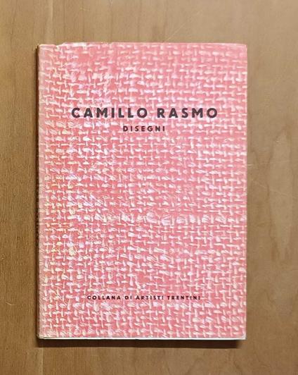 Camillo Rasmo disegni - Nicolò Rasmo - copertina