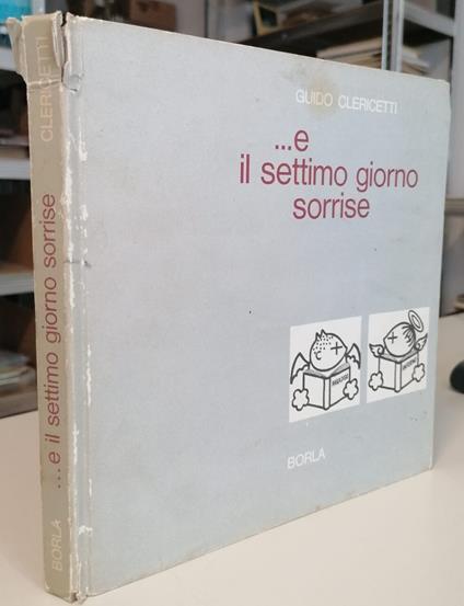 ...e il settimo giorno sorrise.. - Guido Clericetti - copertina