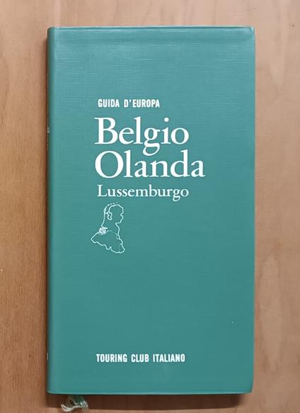 Guida d'Europa: Belgio Olanda Lussemburgo - copertina