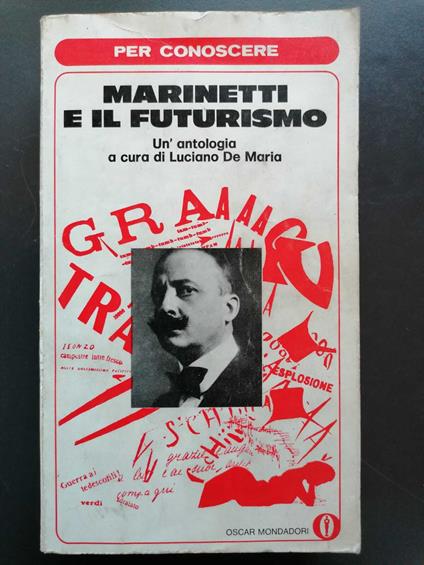 Per conoscere Marinetti e il futurismo - Luciano De Maria - copertina