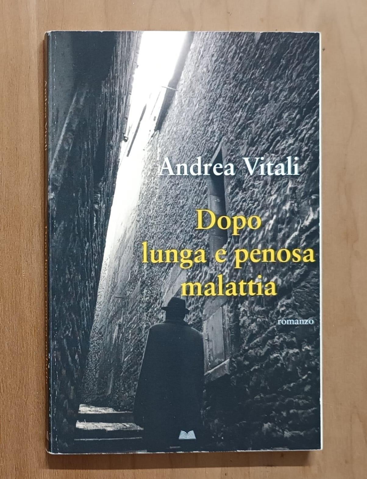 Dopo lunga e penosa malattia