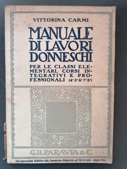 Manuale di lavori donneschi: per le classi elementari, corsi integrativi e professionali (4., 5., 6., 7., 8.) - copertina