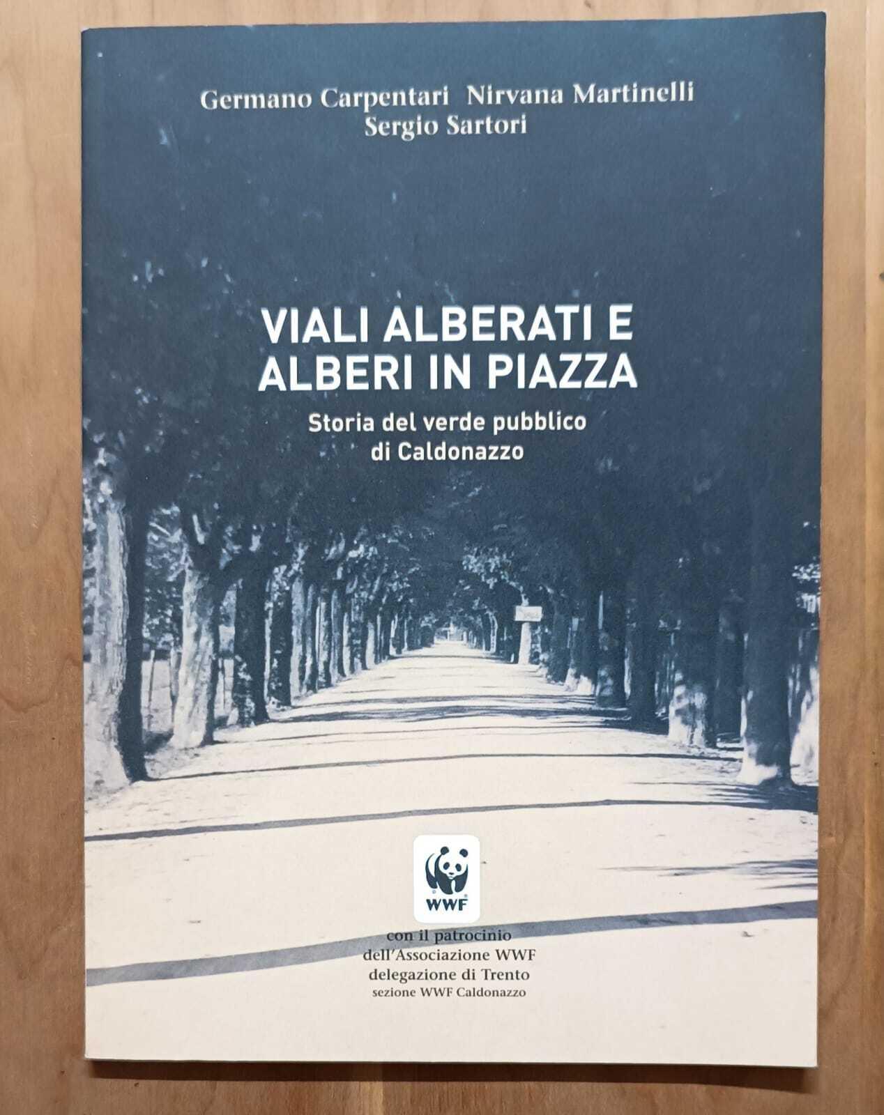 Viali alberati e alberi in piazza: storia del verde pubblico di Caldonazzo