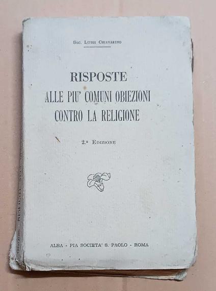Risposte alle più comuni obiezioni contro la religione - Luigi Chiavarino - copertina