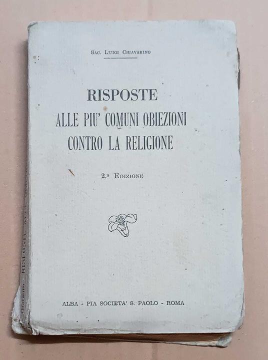 Risposte alle più comuni obiezioni contro la religione - Luigi Chiavarino - copertina