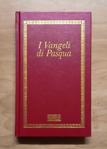 I Vangeli di Pasqua - Gianfranco Ravasi - copertina