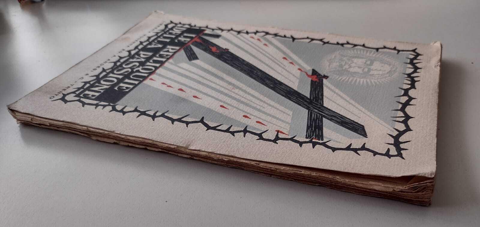 Le reliquie della Passione [PRIMA EDIZIONE]