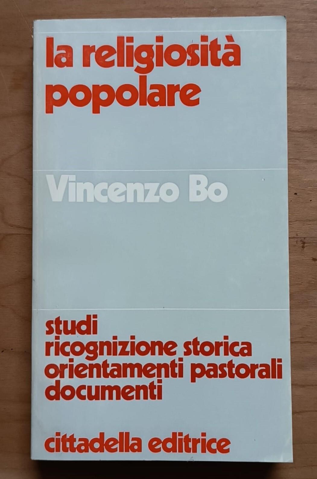 La religiosità popolare: studi - ricognizione storica - orientamenti pastorali - documenti