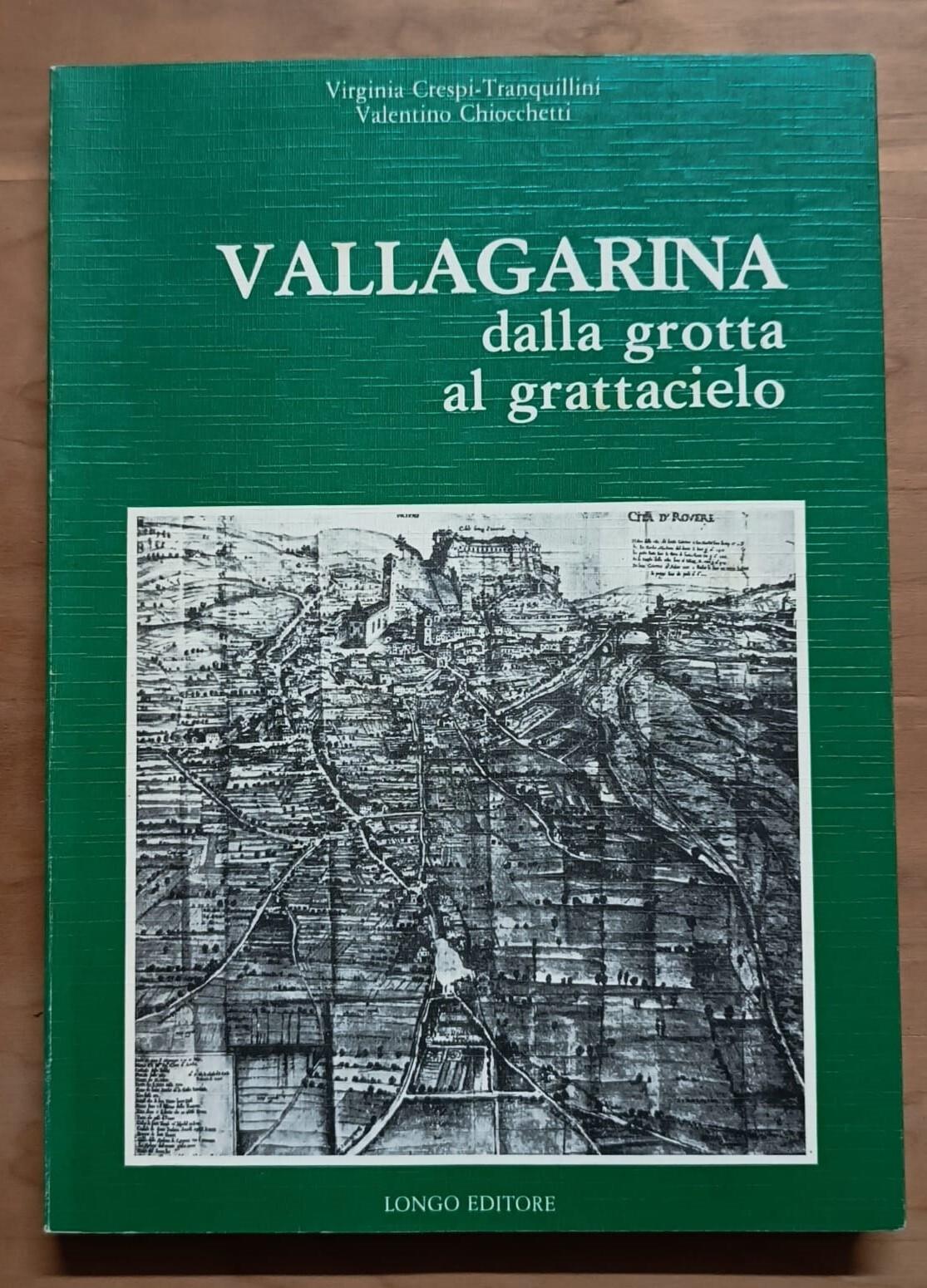 Vallagarina dalla grotta al grattacielo