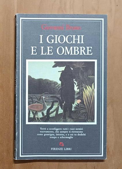 I giochi e le ombre - Giovanni Bruno - copertina
