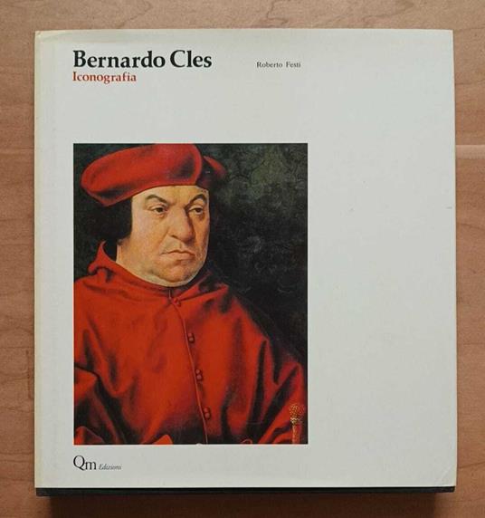 Bernardo Cles: iconografia - Roberto Festi - copertina