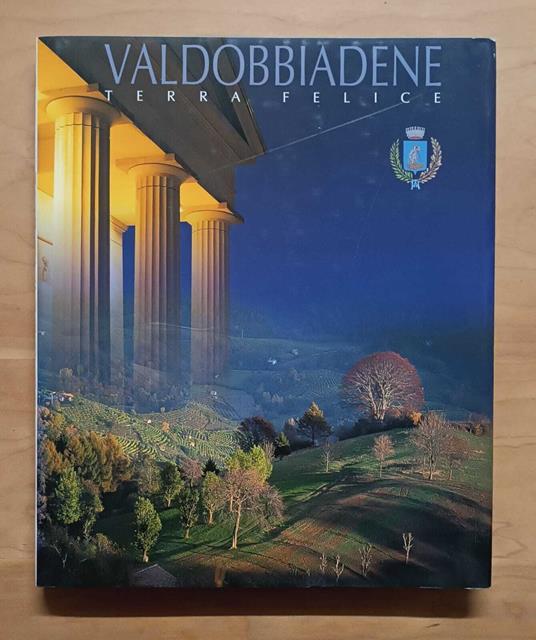 Valdobbiadene: terra felice - Giovanni Comisso - copertina