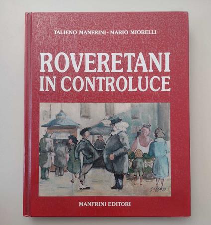 Roveretani in controluce: 73 profili e caricature - Talieno Manfrini - copertina
