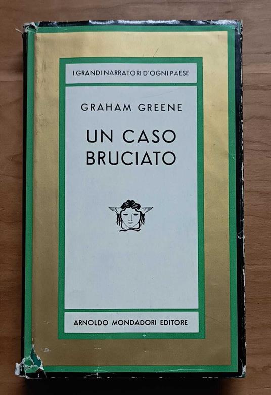 Un caso bruciato: romanzo - Graham Greene - copertina