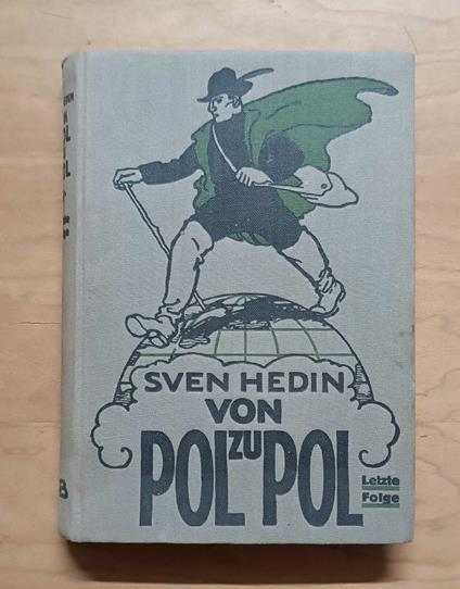 Von Pol zu Pol. Vol. 3: Durch Amerika zum Südpol (letzte Folge) - copertina