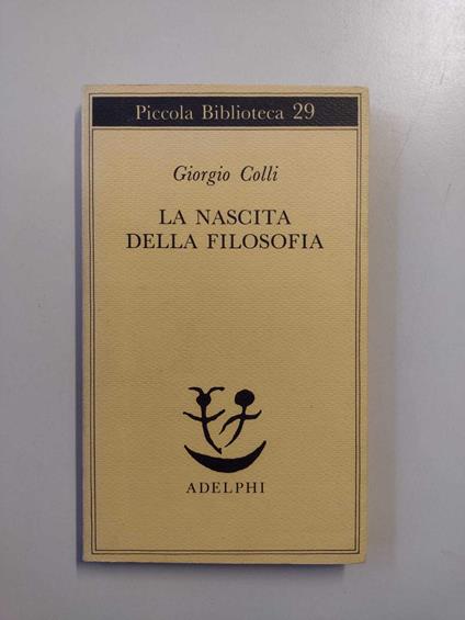 La nascita della filosofia - Giorgio Colli - copertina