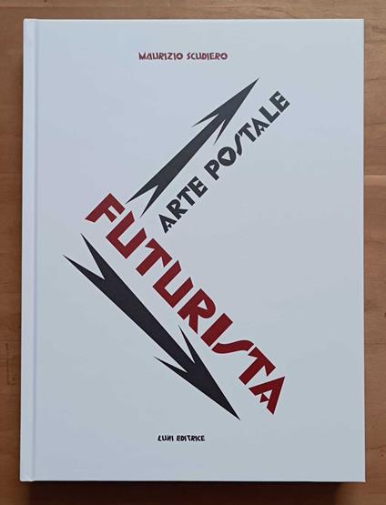 Arte postale futurista - Maurizio Scudiero - copertina