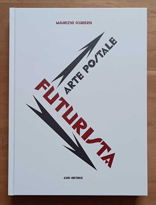 Arte postale futurista - Maurizio Scudiero - copertina