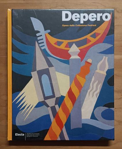 Depero: opere della collezione Fedrizzi - Maurizio Scudiero - copertina