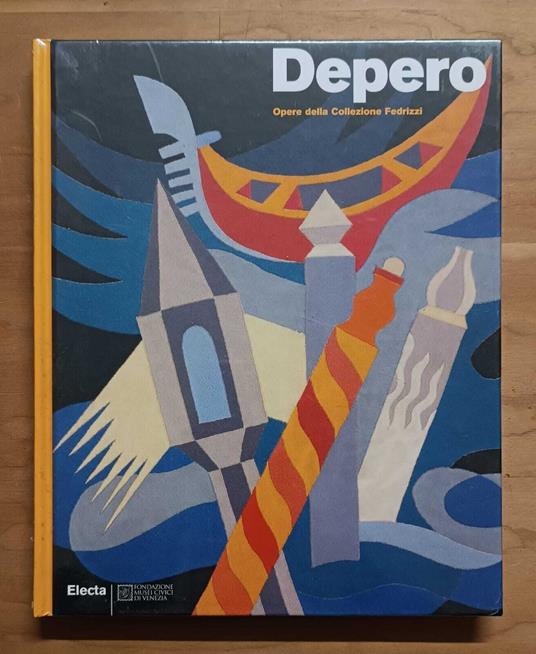 Depero: opere della collezione Fedrizzi - Maurizio Scudiero - copertina