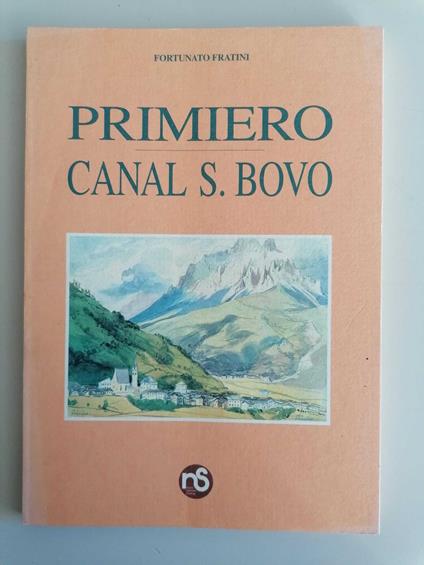 Primiero, Canal S. Bovo (anastatica) - copertina