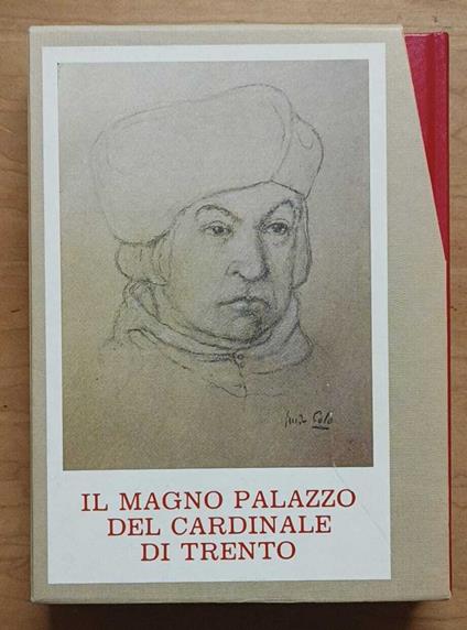 Il magno palazzo del cardinale di Trento - Pietro Andrea Mattioli - copertina