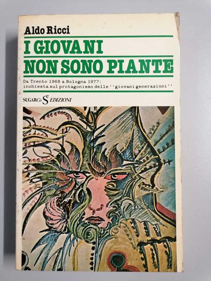 I giovani non sono piante - Aldo Ricci - copertina
