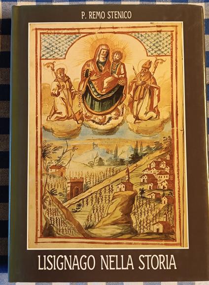 Lisignago nella storia - Remo Stenico - copertina