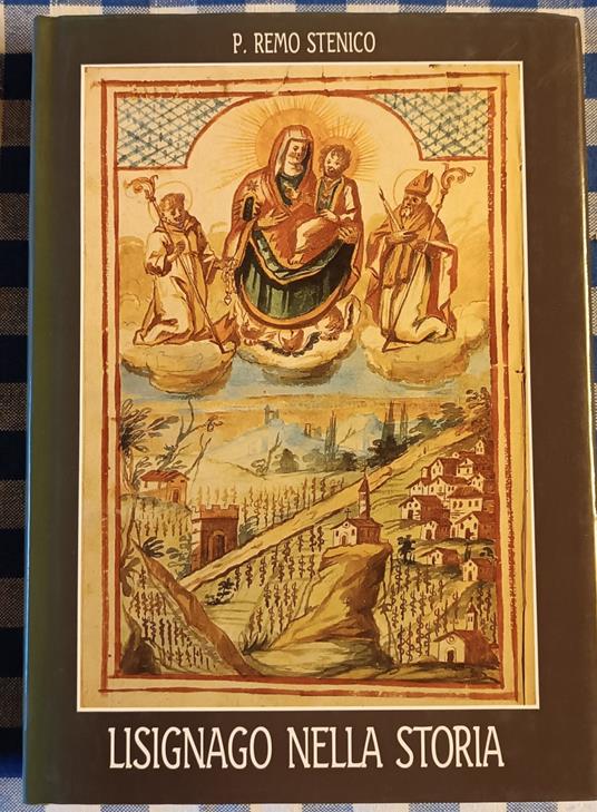 Lisignago nella storia - Remo Stenico - copertina
