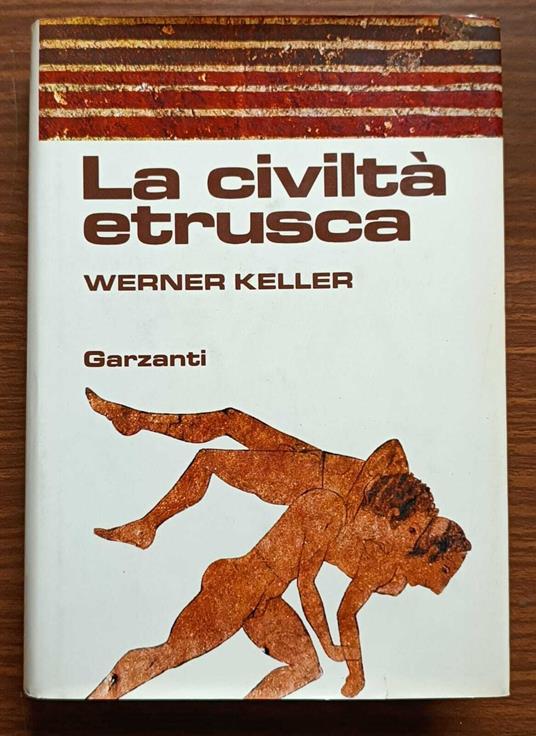 La civilta etrusca - Werner Keller - copertina