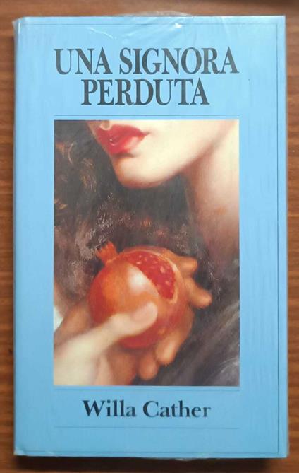 Una signora perduta - Willa Cather - copertina
