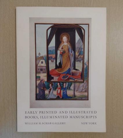 William H. Schab Gallery: Catalogue 31: Early printed and illustrated books, illuminated manuscripts - copertina