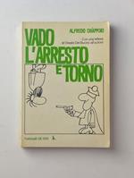 Vado L’Arresto E Torno 1973