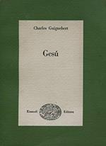 Charles Guignebert: Gesù ed. Einaudi 1950 A93