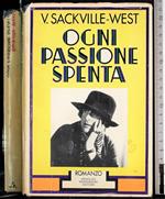 L- OGNI PASSIONE SPENTA - SACKVILLE WEST - MONDADORI -- 1a ED.- 1979- CS- ZCS38