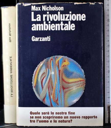 La rivoluzione ambientale - Max Nicholson - copertina
