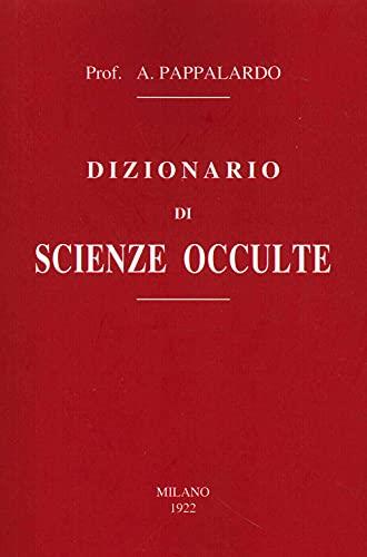 Dizionario di scienze occulte - Armando Pappalardo - copertina