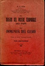 Lea H.C. - LE ORIGINI DEL POTERE TEMPORALE DEI PAPI
