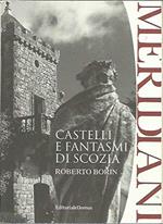 Castelli e fantasmi di Scozia