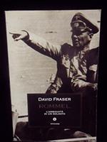 Rommel. L'ambiguit di un soldato
