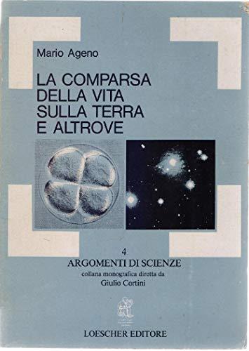 La comparsa della vita sulla terra e altrove - Ma - Mario Ageno - copertina