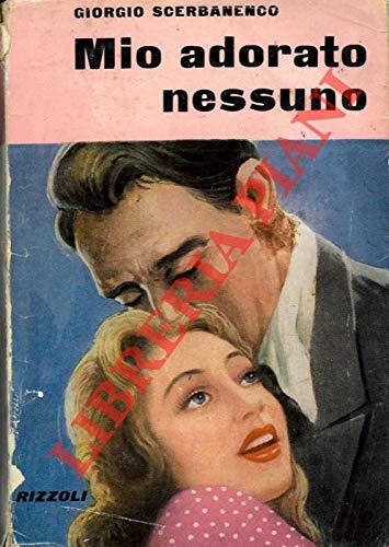 Mio adorato nessuno - Giorgio Scerbanenco - copertina