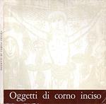 Oggetti di corno inciso