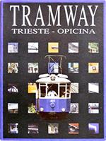 Tramway Trieste - Opicina