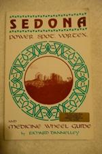 Sedona Power Spot, Vortex & Medicine Wheel Guide