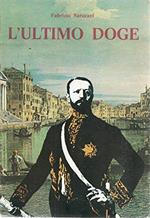 L’ultimo doge vita di Giuseppe Volpi di Misurata