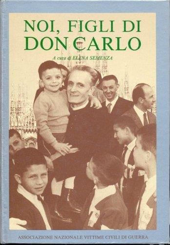 Noi figli di Don Carlo - Elena Semenza - copertina