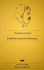 Il club dei mangiatori di hascisc