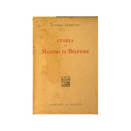 Storia dei Martiri di Belfiore - Ettore Fabietti - copertina