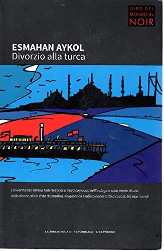 Giro del mondo in Noir 4 Divorzio alla turca - copertina